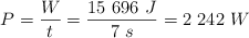 P = \frac{W}{t} = \frac{15\ 696\ J}{7\ s} = 2\ 242\ W