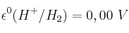 \epsilon ^0(H^+/H_2) = 0,00\ V
