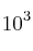 10^3