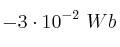 -3\cdot 10^{-2}\ Wb