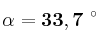 \bf \alpha = 33,7\ ^\circ