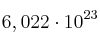 6,022\cdot 10^{23}