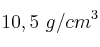 10,5\ g/cm^3