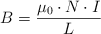 B = \frac{\mu_0\cdot N\cdot I}{L}