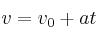 v = v_0+ at