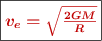 \fbox{\color[RGB]{192,0,0}{\bm{v_e = \sqrt {\frac{2GM}{R}}}}}