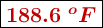 \fbox{\color[RGB]{192,0,0}{\bm{188.6\ ^oF}}}
