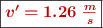 \fbox{\color[RGB]{192,0,0}{\bm{v^{\prime} = 1.26\ \frac{m}{s}}}}