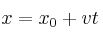 x = x_0 + vt