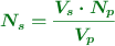 \color[RGB]{2,112,20}{\bm{N_s = \frac{V_s\cdot N_p}{V_p}}}