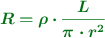 \color[RGB]{2,112,20}{\bm{R = \rho\cdot \frac{L}{\pi\cdot r^2}}}
