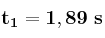 \bf t_1 = 1,89\ s