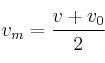 v_m = \frac{v + v_0}{2}