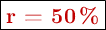 \fbox{\color[RGB]{192,0,0}{\bf r = 50\ \%}}
