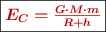 \fbox{\color[RGB]{192,0,0}{\bm{E_C = \frac{G\cdot M\cdot m}{R + h}}}}