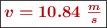 \fbox{\color[RGB]{192,0,0}{\bm{v = 10.84\ \frac{m}{s}}}}