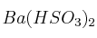 Ba(HSO_3)_2