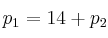 p_1 = 14 + p_2