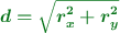 \color[RGB]{2,112,20}{\bm{d =\sqrt{r_x^2 + r_y^2}}}