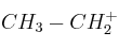 CH_3-CH_2^+