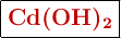 \fbox{\color[RGB]{192,0,0}{\textbf{\ce{Cd(OH)2}}}}