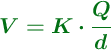 \color[RGB]{2,112,20}{\bm{V = K\cdot \frac{Q}{d}}}