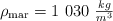\rho_{\text{mar}} = 1\ 030\ \textstyle{kg\over m^3}