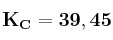 \bf K_C = 39,45