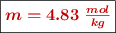 \fbox{\color[RGB]{192,0,0}{\bm{m = 4.83\ \frac{mol}{kg}}}}