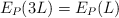 E_P(3L) = E_P(L)