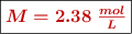 \fbox{\color[RGB]{192,0,0}{\bm{M = 2.38\ \frac{mol}{L}}}}