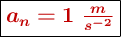 \fbox{\color[RGB]{192,0,0}{\bm{a_n = 1\ \frac{m}{s^{-2}}}}}
