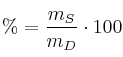 \% = \frac{m_S}{m_D}\cdot 100