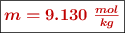 \fbox{\color[RGB]{192,0,0}{\bm{m = 9.130\ \frac{mol}{kg}}}}