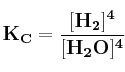 \bf K_C = \frac{[H_2]^4}{[H_2O]^4}