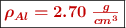 \fbox{\color[RGB]{192,0,0}{\bm{\rho_{Al} = 2.70\ \textstyle{g\over cm^3}}}}