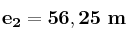 \bf e_2 = 56,25\ m
