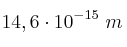14,6\cdot 10^{-15}\ m