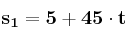 \bf s_1 = 5 + 45\cdot t