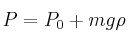 P = P_0 + mg\rho