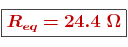 \fbox{\color[RGB]{192,0,0}{\bm{R_{eq} = 24.4\ \Omega}}}
