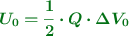 \color[RGB]{2,112,20}{\bm{U_0 = \frac{1}{2}\cdot Q\cdot \Delta V_0}}