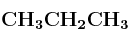 \bf CH_3CH_2CH_3