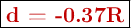 \fbox{\color[RGB]{192,0,0}{\bf d = -0.37R}}