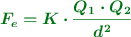 \color[RGB]{2,112,20}{\bm{F_e = K\cdot \frac{Q_1\cdot Q_2}{d^2}}}
