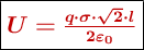 \fbox{\color[RGB]{192,0,0}{\bm{U= \frac{q\cdot \sigma\cdot \sqrt{2}\cdot l}{2\varepsilon_0}}}}