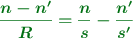 \color[RGB]{2,112,20}{\bm{\frac{n - n^{\prime}}{R} = \frac{n}{s} - \frac{n^{\prime}}{s^{\prime}}}}