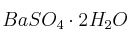 BaSO_4\cdot 2H_2O