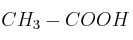 CH_3-COOH
