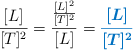 \frac{[L]}{[T]^2} = \frac{\frac{[L]^2}{[T]^2}}{[L]} = \color[RGB]{0,112,192}{\bm{\frac{[L]}{[T]^2}}}